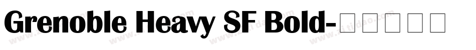 Grenoble Heavy SF Bold字体转换